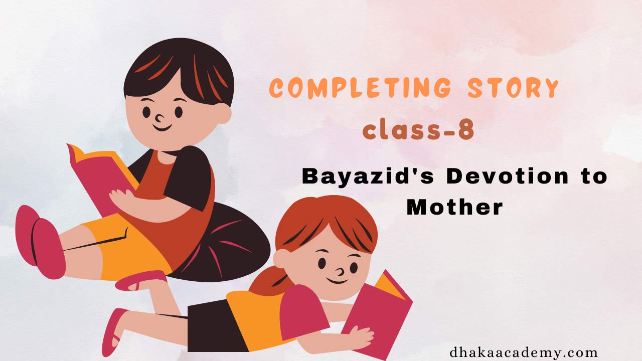 Bayazid's Devotion to Mother