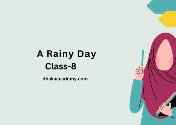 Paragraph Class 8: A Rainy Day