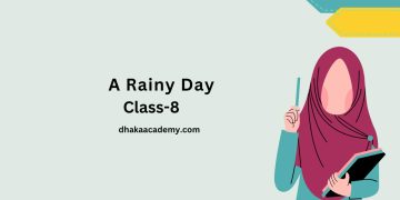 Paragraph Class 8: A Rainy Day