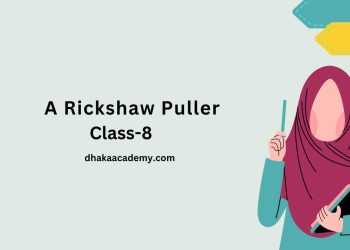 Paragraph Class 8: A Rickshaw Puller