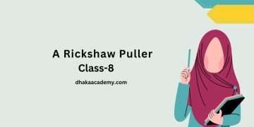 Paragraph Class 8: A Rickshaw Puller