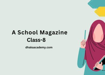 Paragraph Class 8: A School Magazine