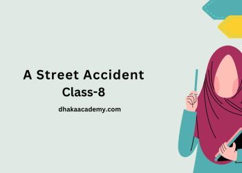 Paragraph Class 8: A Street Accident