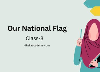 Paragraph Class 8: Our National Flag