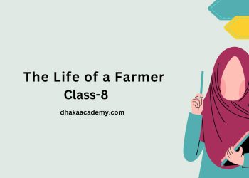 Paragraph Class 8: The Life of a Farmer