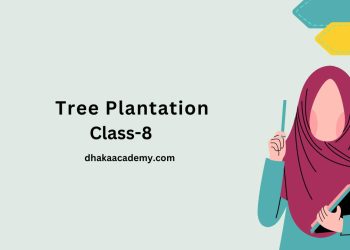 Paragraph Class 8: Tree Plantation