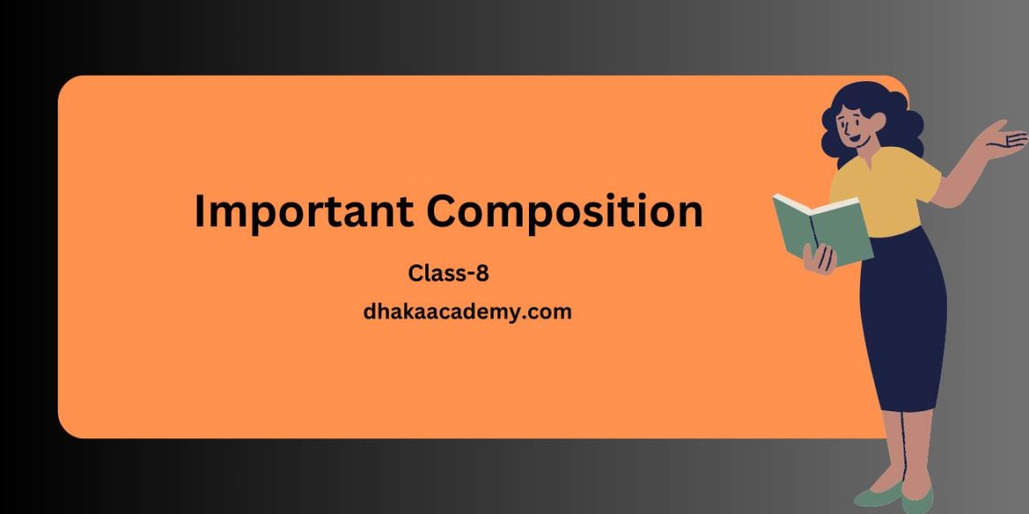 33 Important Composition For Class 8 With Pdf