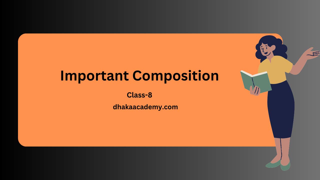 33 Important Composition For Class 8 With Pdf