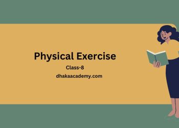 Composition Class 8: Physical Exercise